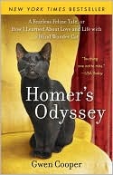 Homer's Odyssey: A Fearless Feline Tale, or How I Learned about Love and Life with a Blind Wonder Cat