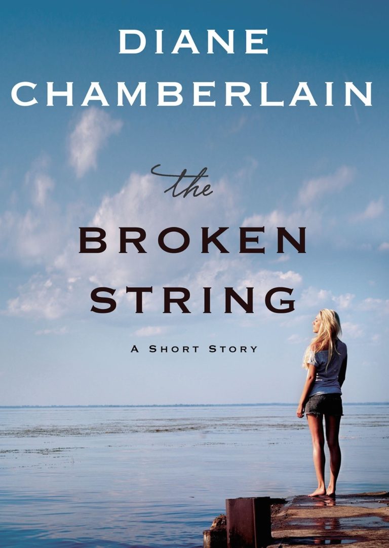 The Broken String Diane Chamberlain