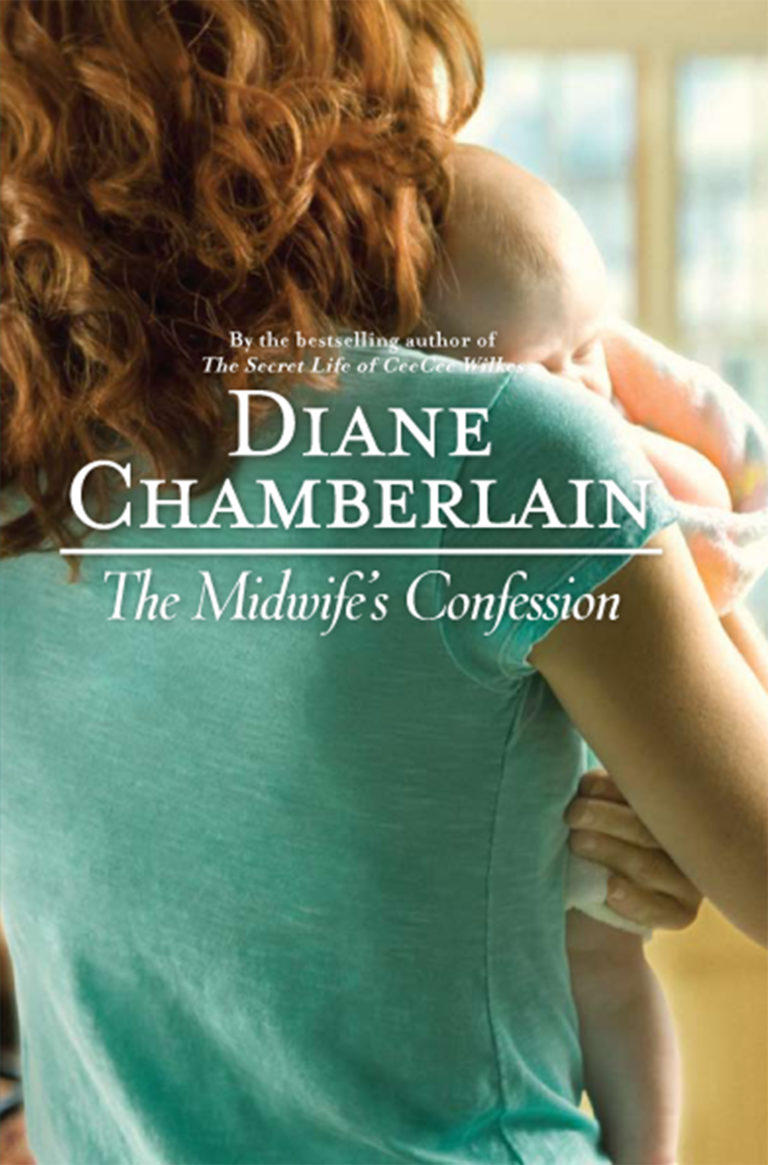 The Midwife S Confession Diane Chamberlain